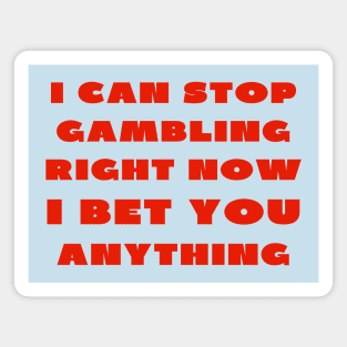 Gambling funny Magnet